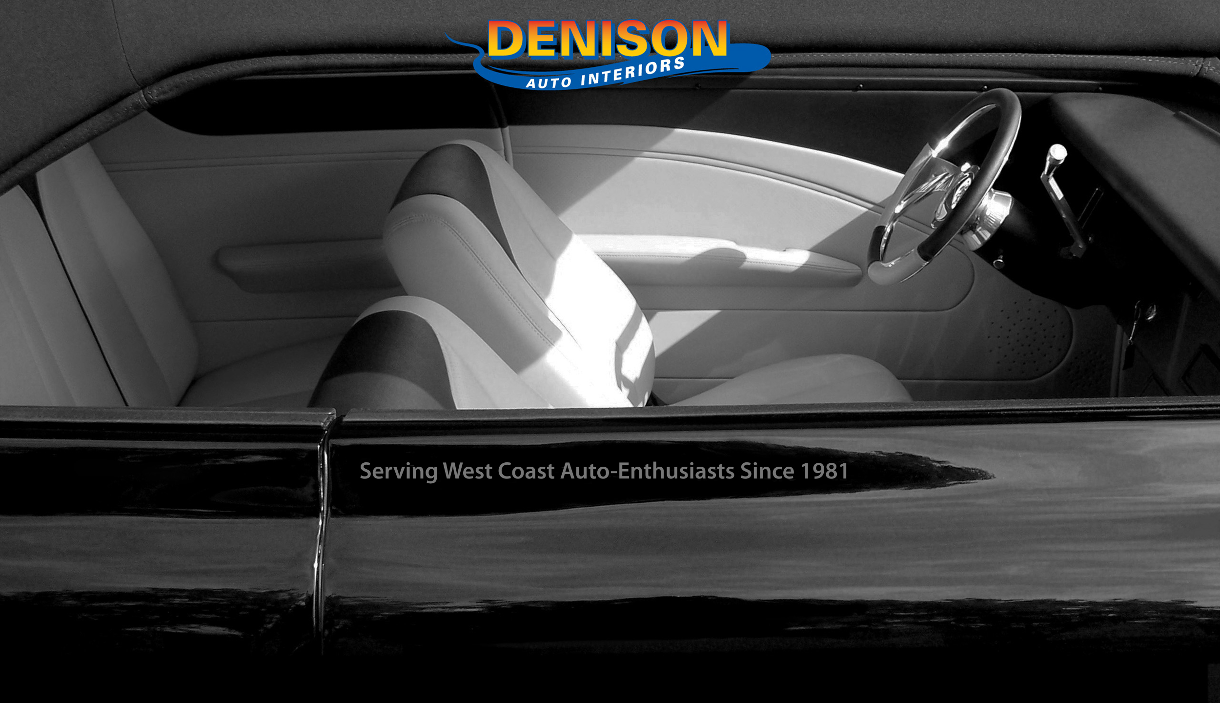 Denison Auto Interiors - Serving West Coast Auto Fanatics SInce 1971